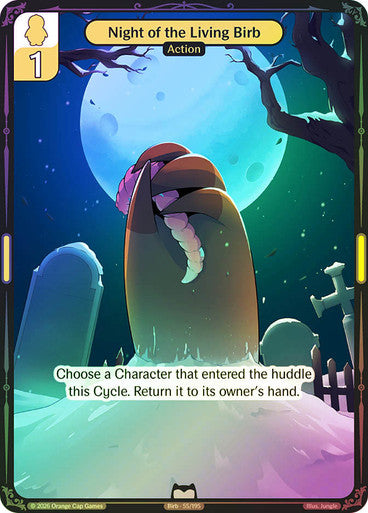055 - Night of the Living Birb - Foil