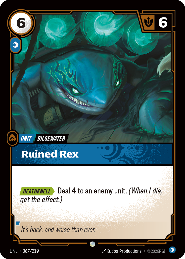 Ruined Rex (Unleashed UNL-067)