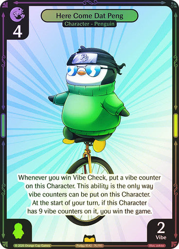 076 - Here Come Dat Peng - Foil