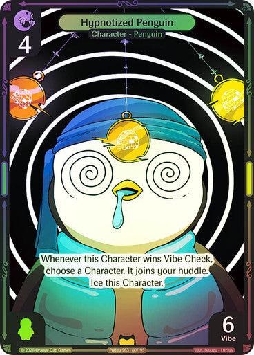 080 - Hypnotized Penguin - Foil