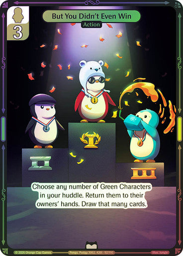 092 - But You Didn't Even Win - Foil