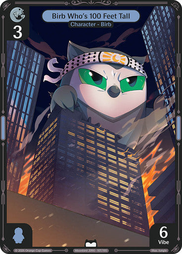 107 - Birb Who's 100 Feet Tall