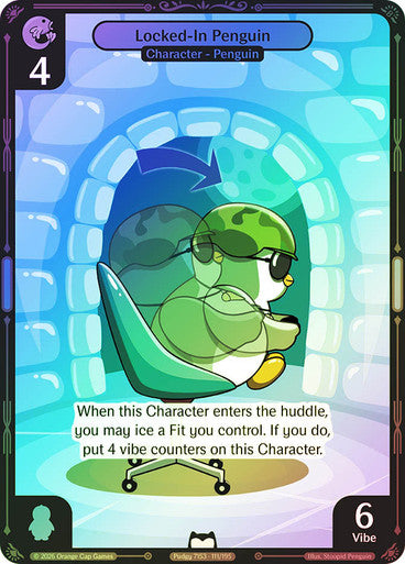 111 - Locked-In Penguin - Foil