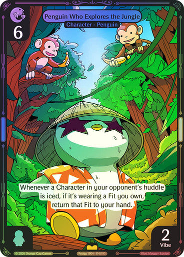 114 - Penguin Who Explores the Jungle - Foil