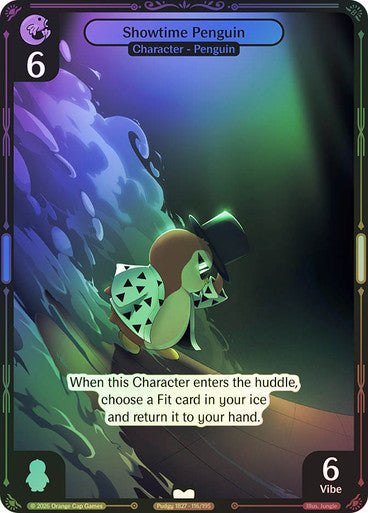 116 - Showtime Penguin - Foil