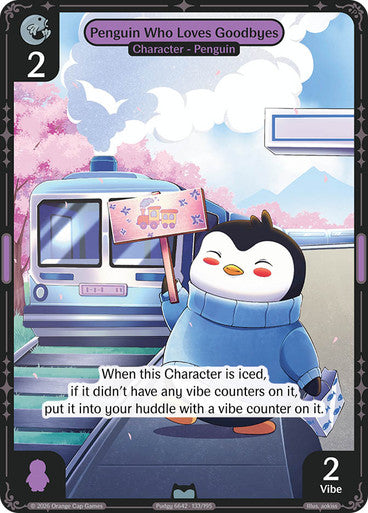 133 - Penguin Who Loves Goodbyes