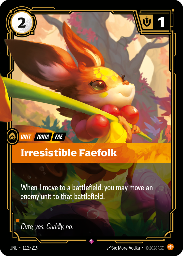 Irresistible Faefolk (Unleashed UNL-112)