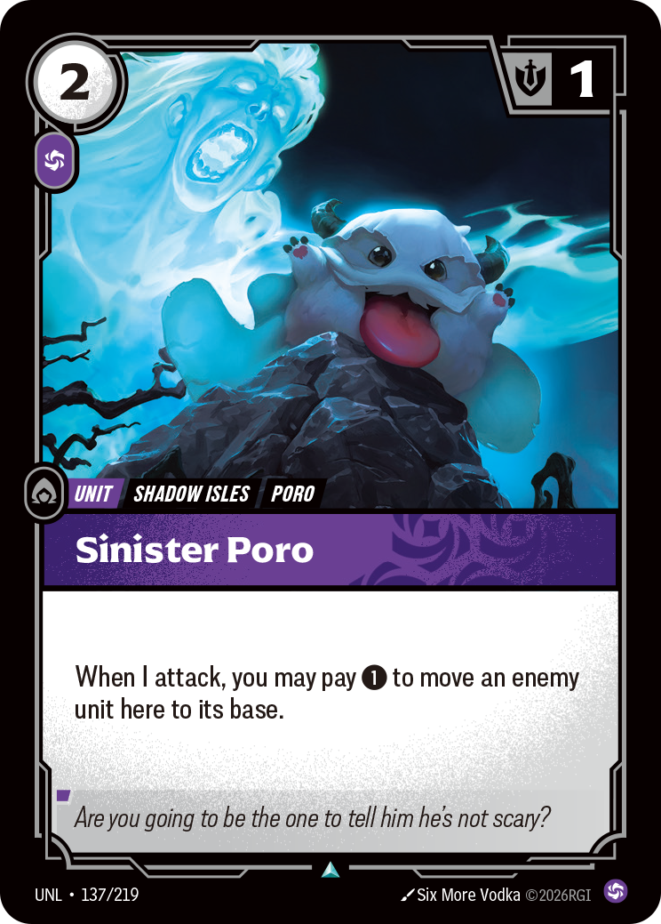 Sinister Poro (Unleashed UNL-137)