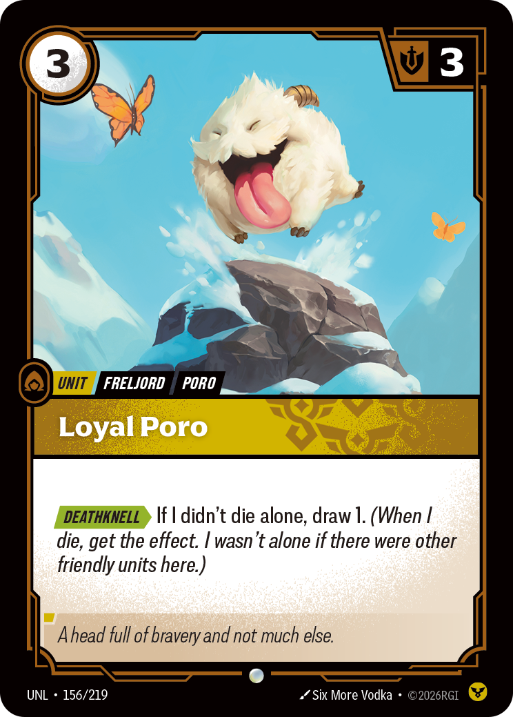 Loyal Poro (Unleashed UNL-156)