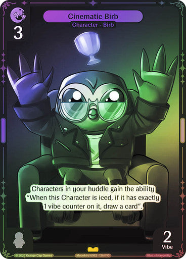 136 - Cinematic Birb - Foil