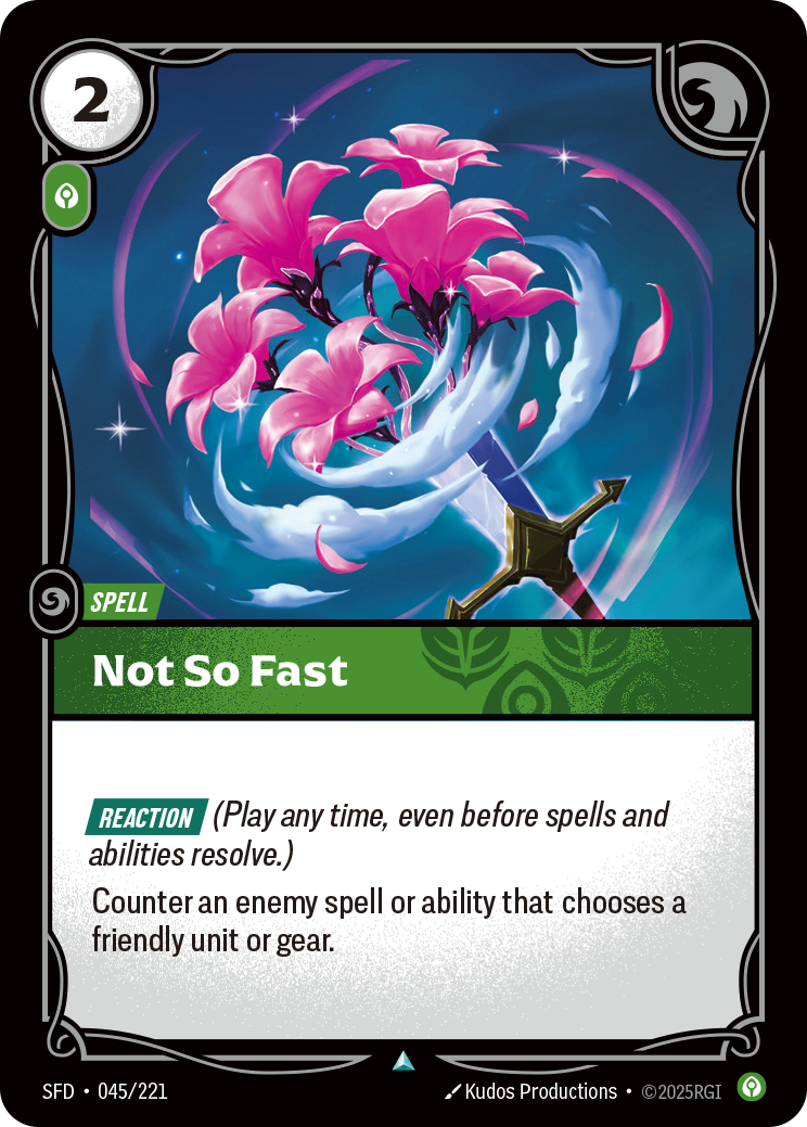 Not So Fast (Spiritforged SFD-045)