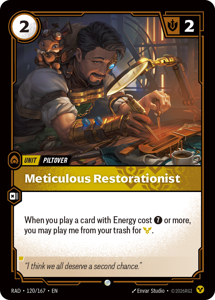 Meticulous Restorationist (Radiance RAD-120/167)