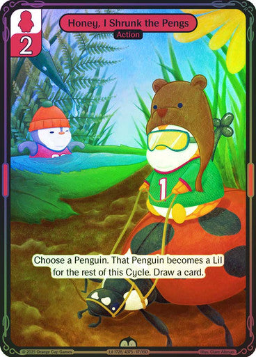 017 - Honey, I Shrunk the Penguins - Foil