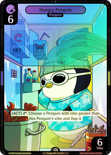 173 - Hungry Penguin - Foil