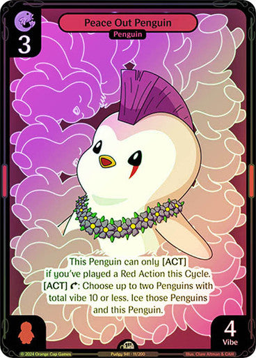 011 - Peace Out Penguin - Foil