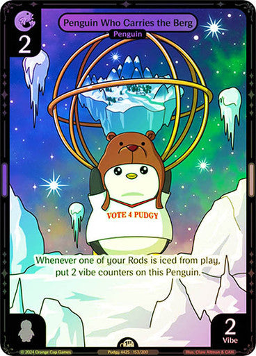 153 - Penguin Who Carries the Berg - Foil