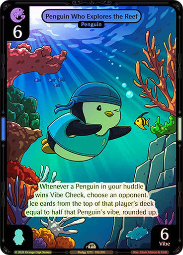 118 - Penguin Who Explores the Reef - Foil