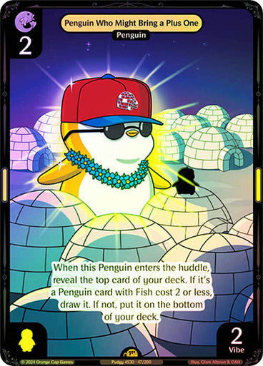 047 - Penguin Who Might Bring a Plus One - Foil