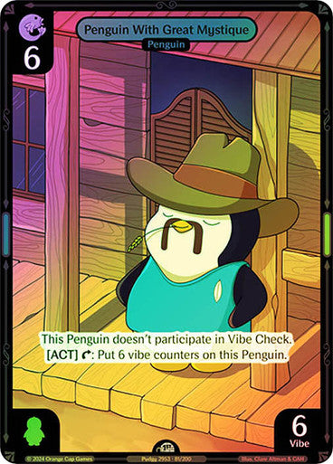 081 - Penguin With Great Mystique - Foil