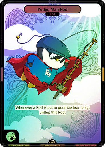 195 - Pudgy Man Rod - Foil